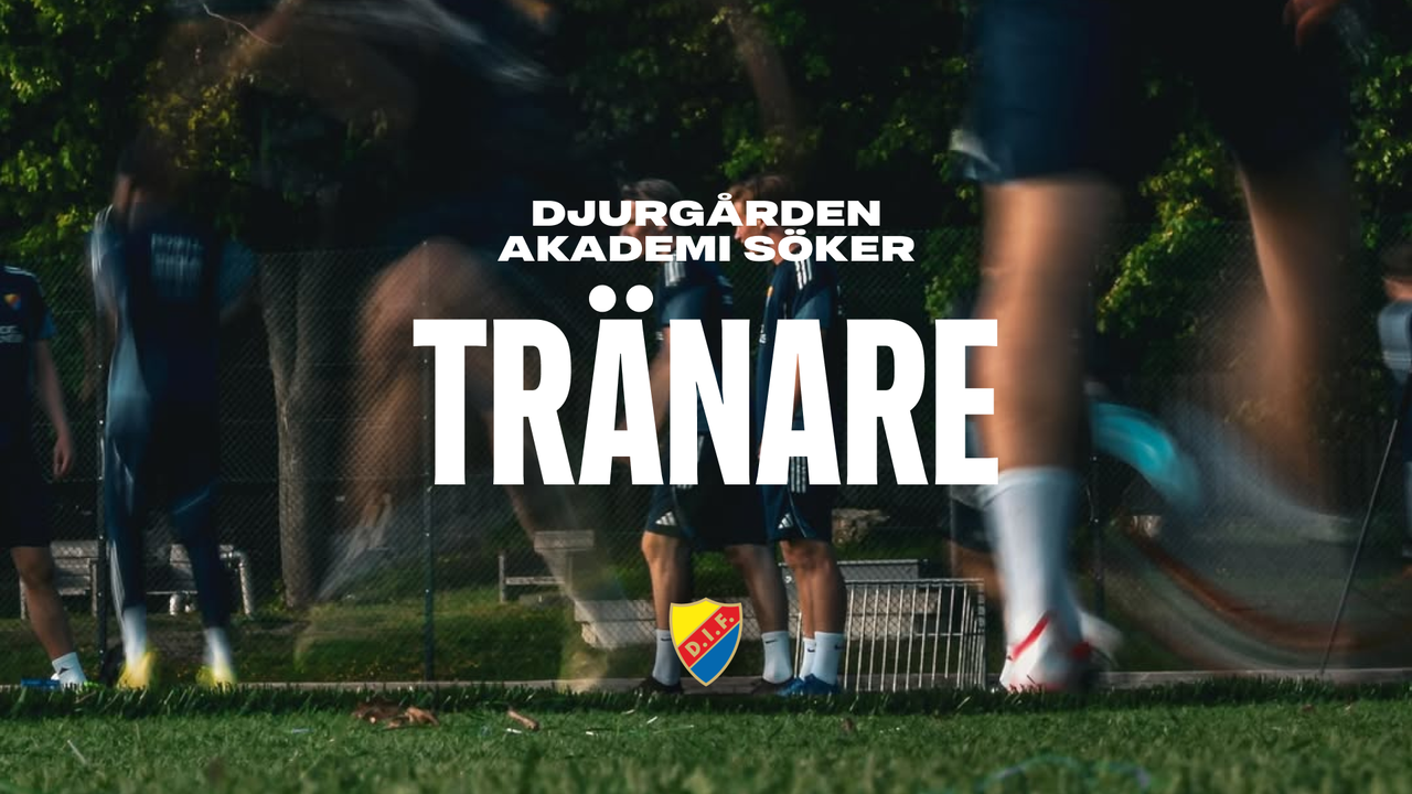 Djurgårdens akademi söker tränare